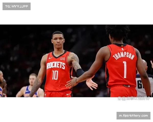 阿门汤普森91.7%命中率砍26分 火箭年轻核心展现高效终结能力